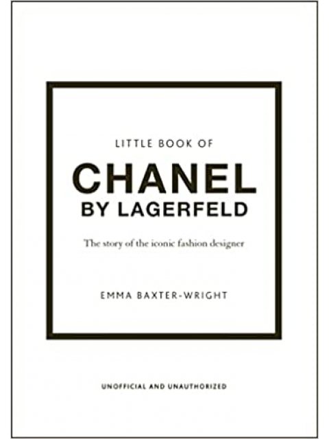 LITTLE BOOK OF : CHANEL BY LAGERFELD
