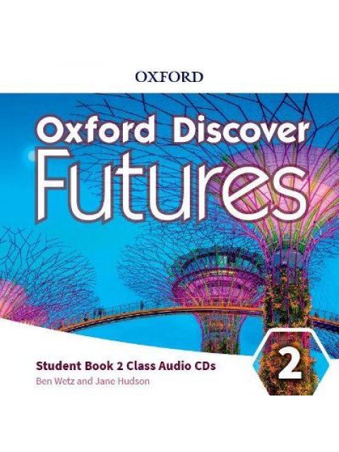 OXFORD DISCOVER FUTURES 2 CD CLASS