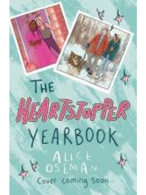 THE HEARTSTOPPER YEARBOOK PB