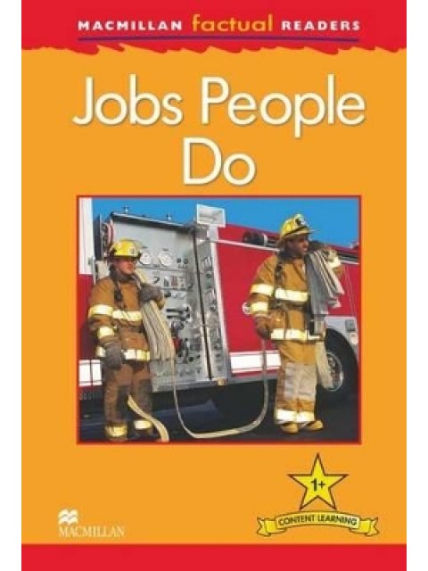 MACMILLAN FACTUAL READERS 1: JOBS PEOPLE DO JUNIOR A