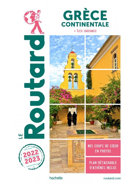 GUIDE DU ROUTARD GRECE CONTINENTALE 2022-23 (AVEC ILES IONIENNES ET SPORADES) POCHE