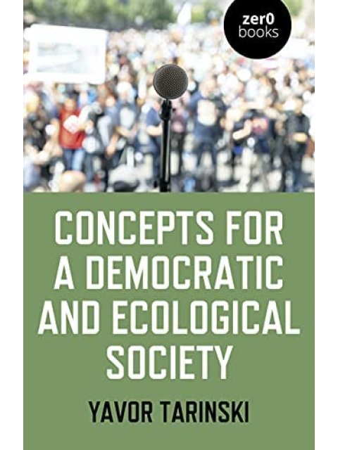 Concepts for a Democratic and Ecological Society