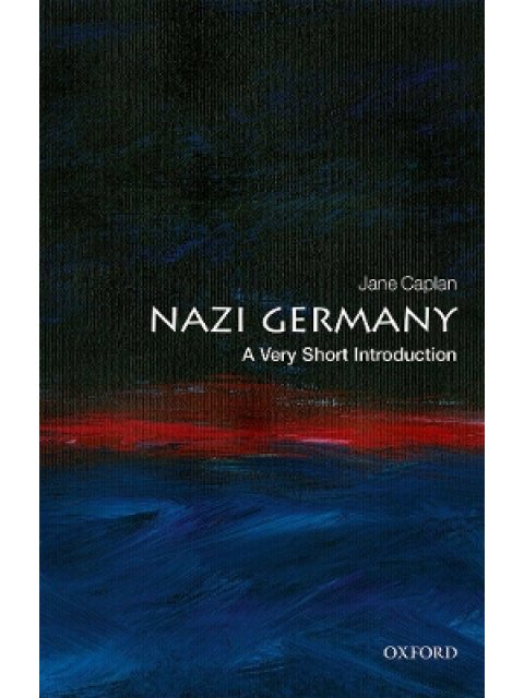 VERY SHORT INTRODUCTIONS : NAZI GERMANY PB A