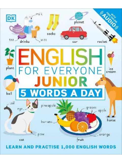 ENGLISH FOR EVERYONE JUNIOR 5 WORDS A DAY :LEARN AND PRACTICE 1,000 ENGLIH WORDS