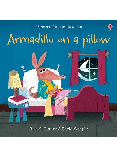 PHONICS READERS: ARMADILLO ON A PILLOW