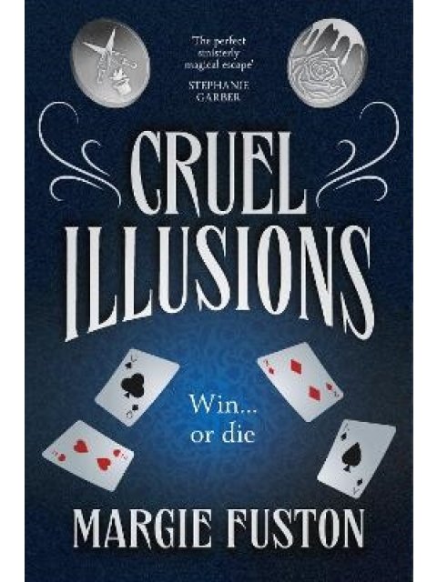 CRUEL ILLUSIONS