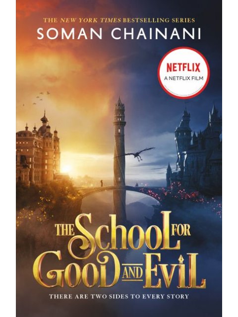 THE SCHOOL FOR GOOD AND EVIL 1: THE SCHOOL FOR GOOD AND EVIL MOVIE TIE-IN EDITION