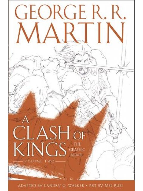 A CLASH OF KINGS : GRAPHIC NOVEL VOL 2