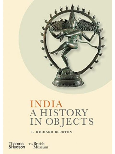INDIA : A HISTORY IN OBJECTS HC