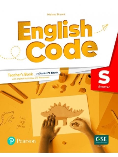 ENGLISH CODE STARTER TEACHER'S BOOK W/ ONLINE PRACTICE & DIGITAL RESOURCES