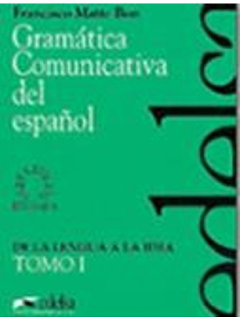 GRAMATICA COMMUNICATIVA DEL ESPANOL T1 N/E
