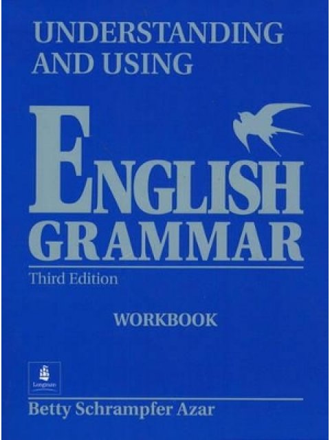 UNDERSTANDING & USING ENGLISH GRAMMAR WB 3RD ED
