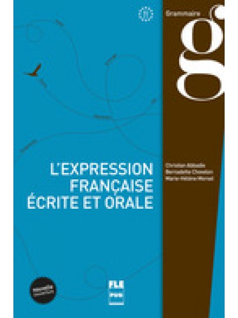 L'EXPRESSION FRANCAISE ECRITE ET ORALE