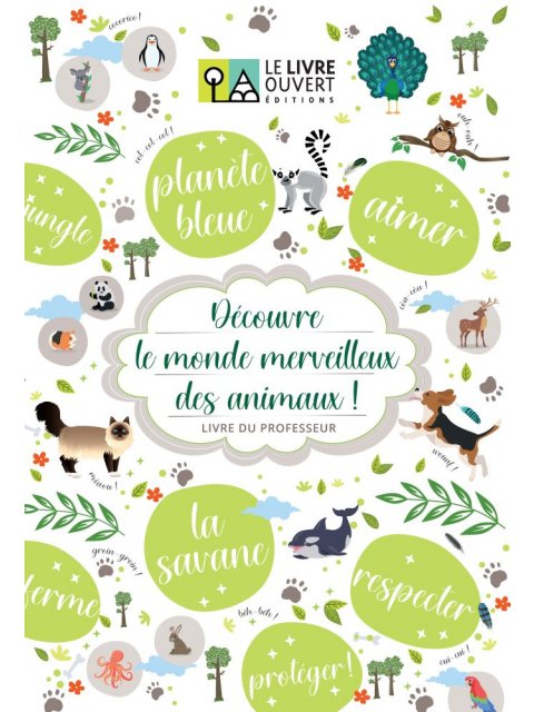 DECOUVRE LE MONDE MERVEILLEUX DES ANIMAUX PROFESSEUR