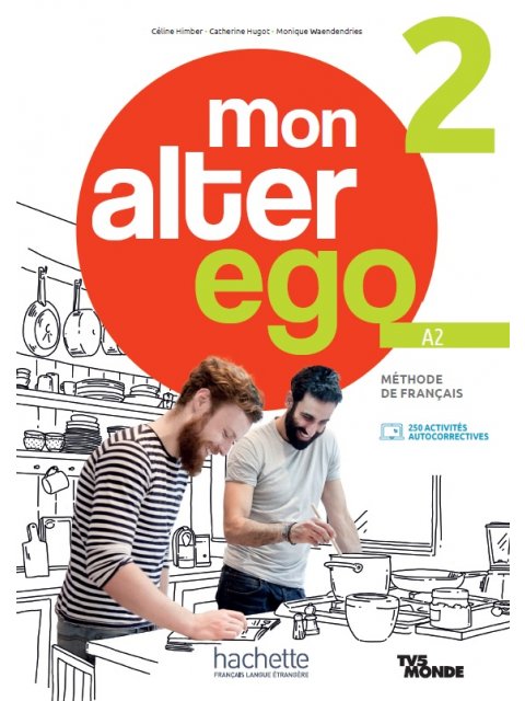 MON ALTER EGO 2 METHODE (+ PARCOURS DIGITAL)