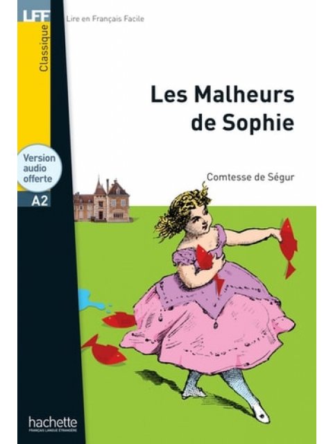 LFF CLASSIQUES: LES MALHEURS DE SOPHIE A2
