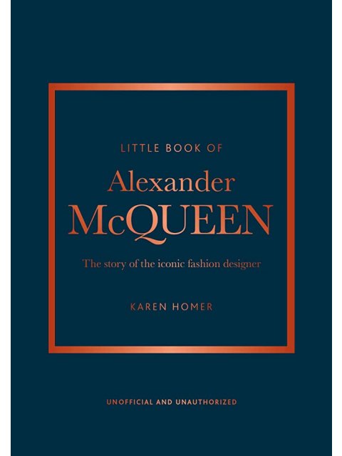 LITTLE BOOK OF : ALEXANDER MCQUEEN