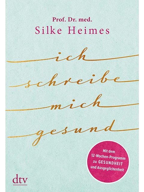 ICH SCHREIBE MICH GESUND HC