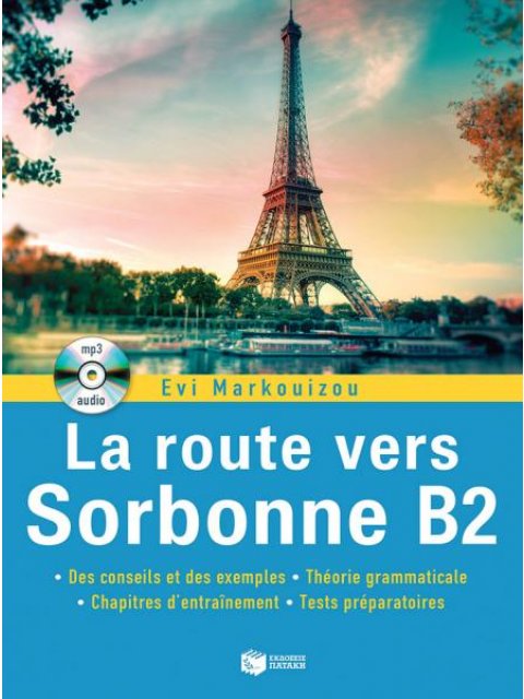 LA ROUTE VERS SORBONNE B2 (+ CD)
