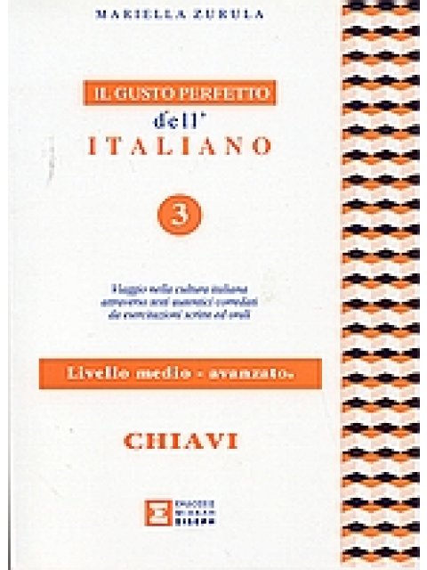 IL GUSTO PERFETTO DELL'ITALIANO 3 CHIAVI @