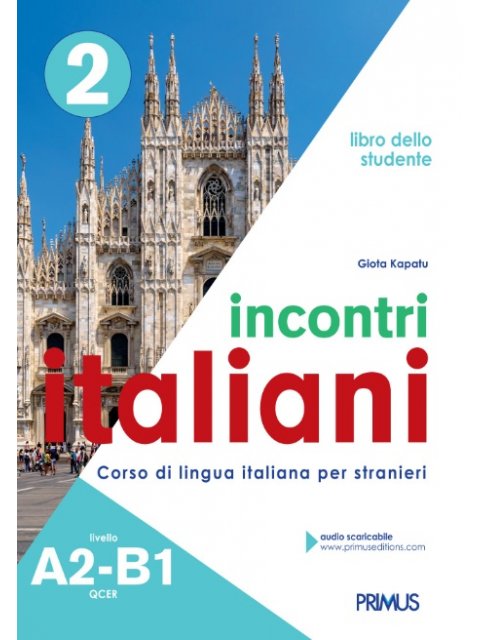 INCONTRI ITALIANI 2 A2-B1 STUDENTE