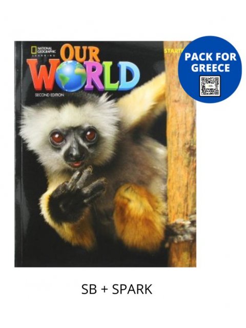 OUR WORLD STARTER SB PACK FOR GREECE (SB + SPARK & WORDLIST) BRIT. ED 2ND ED