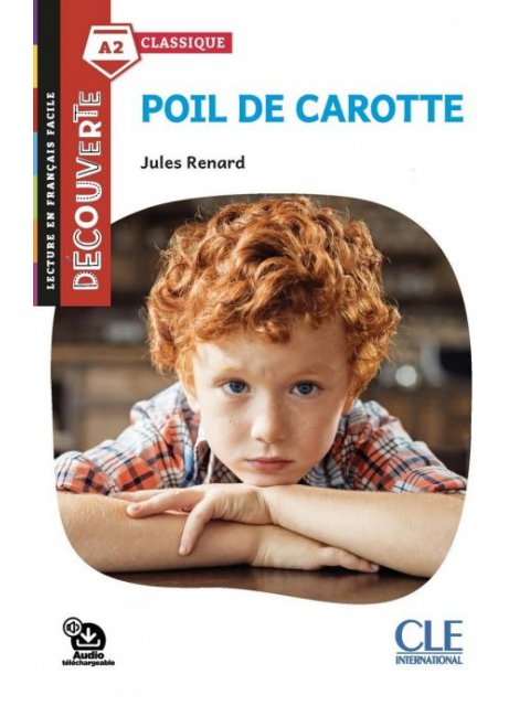 POIL DE CAROTTE (+ AUDIO TÉLÉCHARGEABLE)