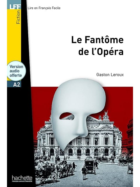 LFF : LE FANTOME DE L'OPERA A2 (+ AUDIO CD)
