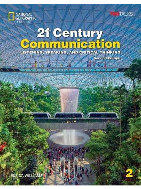 21ST CENTURY COMMUNICATION 2 SB ( + SPARK) : LISTENING, SPEAKING AND CRITICAL THINKING 2ND ED