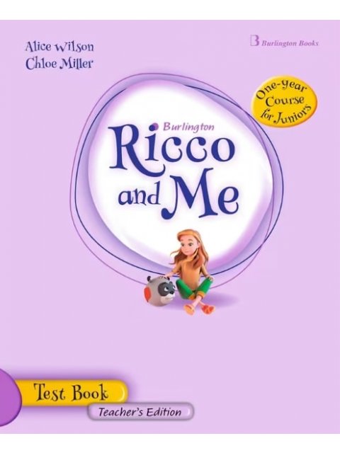 RICCO AND ME ONE YEAR COURSE (JUNIOR A & B) TCHR'S TEST