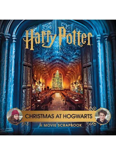 HARRY POTTER – CHRISTMAS AT HOGWARTS: A MOVIE SCRAPBOOK HC