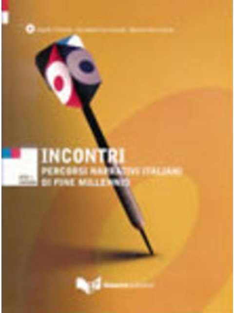 INCONTRI PERCORSI NARRATIVI ITALIANI