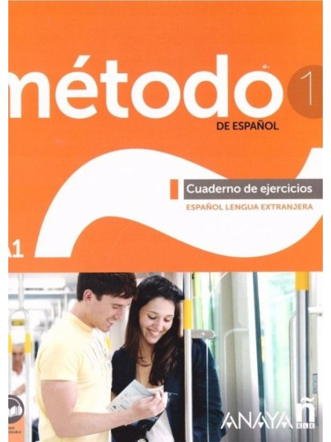 METODO DE ESPANOL 1 A1 EJERCICIOS N/E