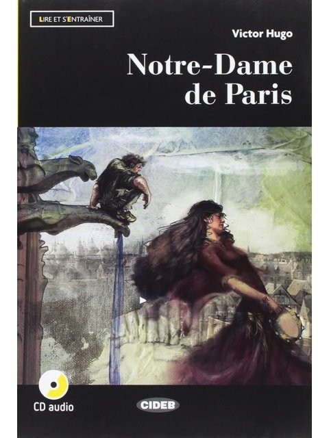 LES 3: NOTRE - DAME DE PARIS (+ CD)