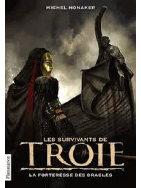 LES SURVIVANTS DE TROIE T2 - LA FORTERESSE DES ORACLES POCHE