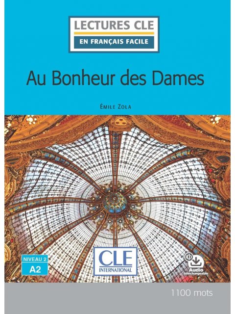LCEFF 2: AU BONHEUR DES DAMES (+ AUDIO TÉLÉCHARGEABLE)