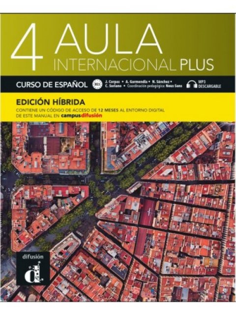 AULA INTERNACIONAL PLUS 4 ALUMNO EDICION HIBRIDA