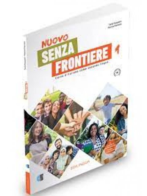NUOVO SENZA FRONTIERE 1 STUDENTE ED ESERCIZI
