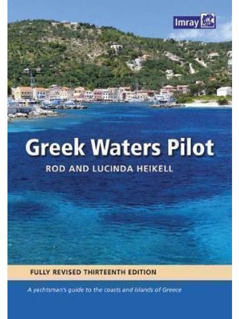 GREEK WATERS PILOT : A YACHTSMAN'S GUIDE TO THE IONIAN AND AEGEAN COASTS AND ISLANDS OF GREECE HC