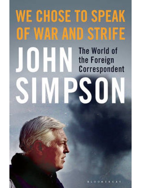 WE CHOOSE TO SPEAK OF WAR AND STRIFE HC