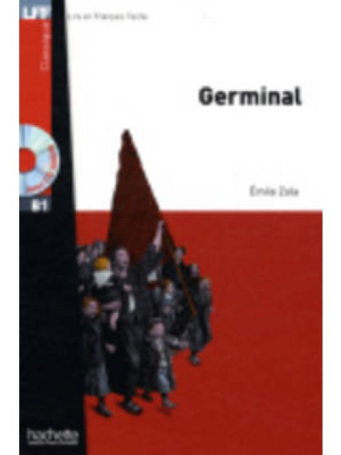 LFF CLASSIQUES: : GERMINAL B1 (+ AUDIO CD)