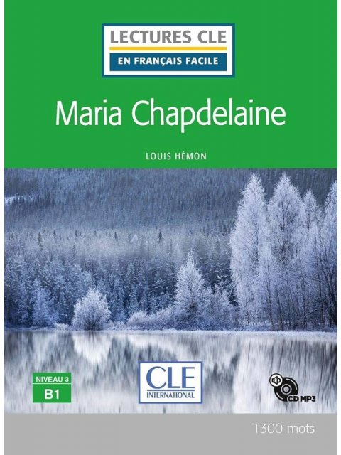 LCEFF 3: MARIA CHAPDELAINE (+ AUDIO CD)