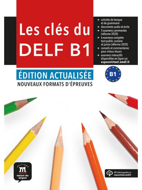LES CLES DU NOUVEAU DELF B1 -EDITION ACTUALISEE METHODE