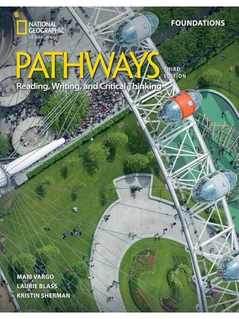 PATHWAYS READING, WRITING & CRITICAL THINKING FOUNDATIONS SB ( + SPARK) 3RD ED