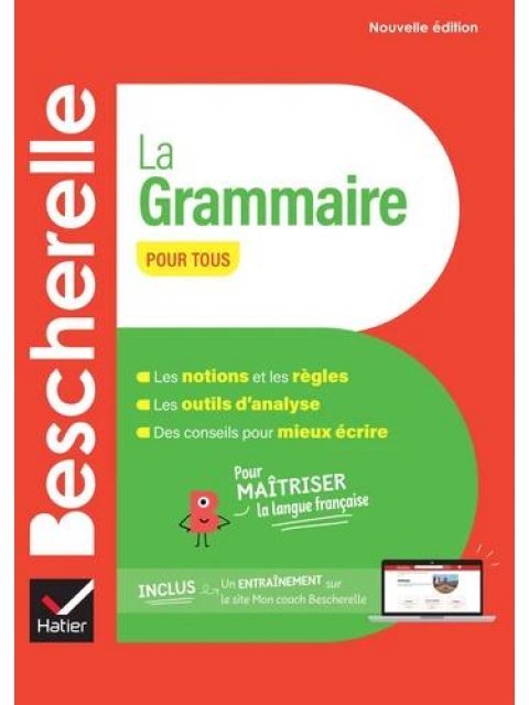 BESCHERELLE LA GRAMMAIRE POUR TOUS N/E