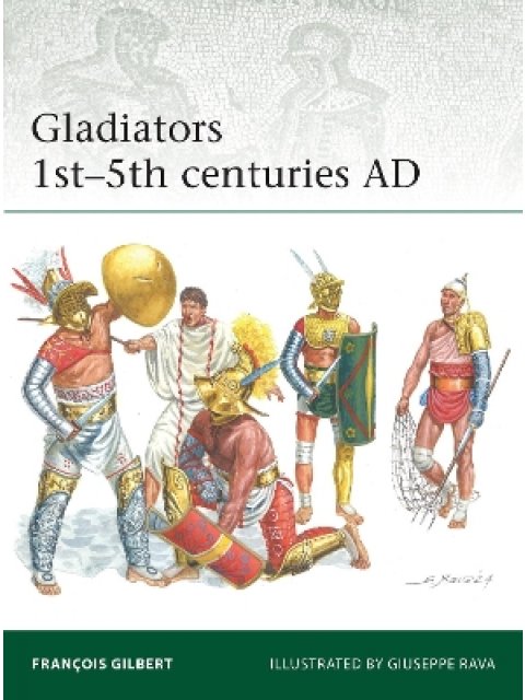 GLADIATORS 1ST-5TH CENTURIES AD PB