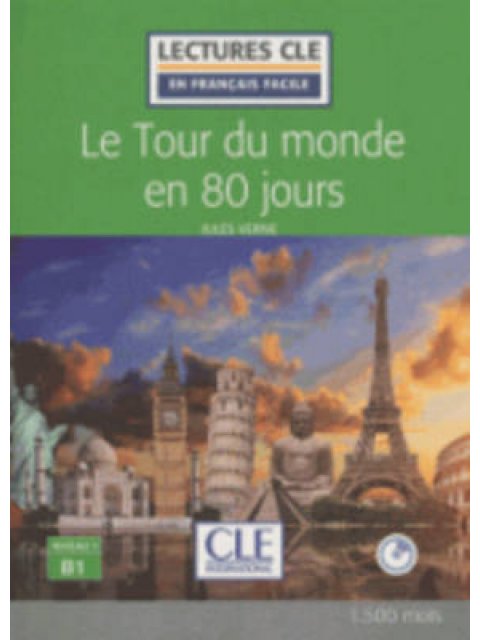 LCEFF 3: LE TOUR DU MONDE EN 80 JOURS (+ AUDIO CDS) 2ND ED