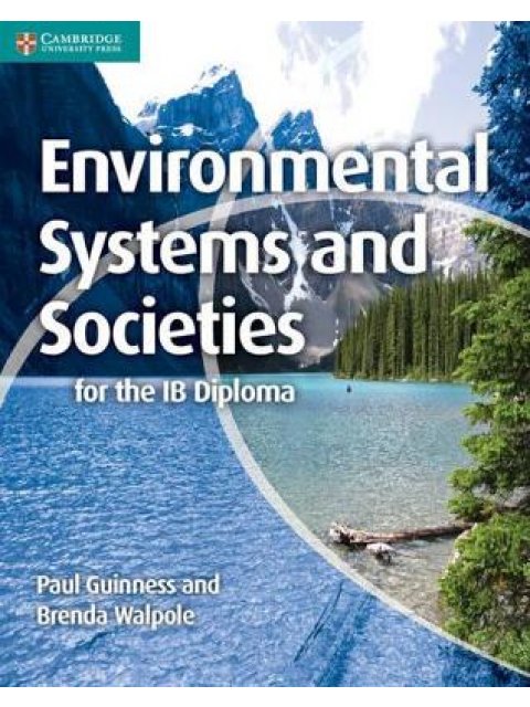 ENVIROMENTAL SYSTEMS AND SOCIETIES FOR THE IB DIPLOMA PB