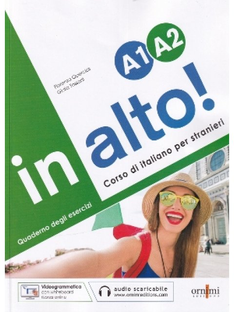 IN ALTO! A1-A2 ESERCIZI (+AUDIO+VIDEOGRAMMATICA)