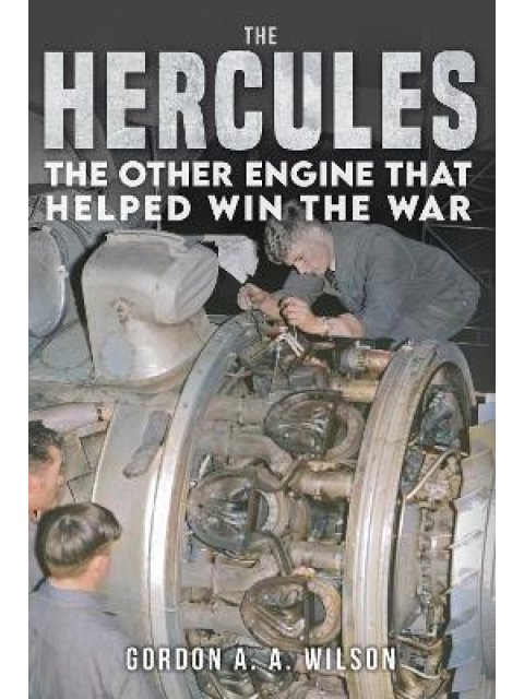 THE HERCULES : THE OTHER ENGINE THAT HELPEDWIN THE WAR HC